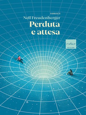 cover image of Perduta e attesa